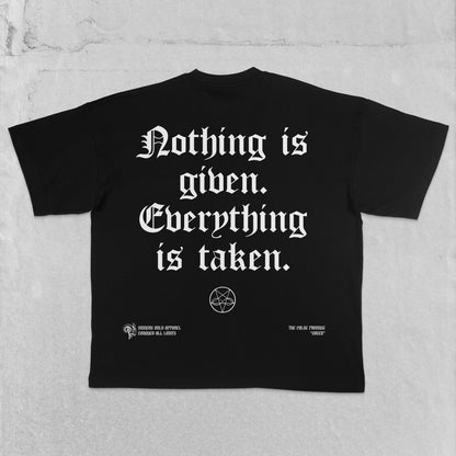 NOTHING IS GIVEN OVERSIZED TEE